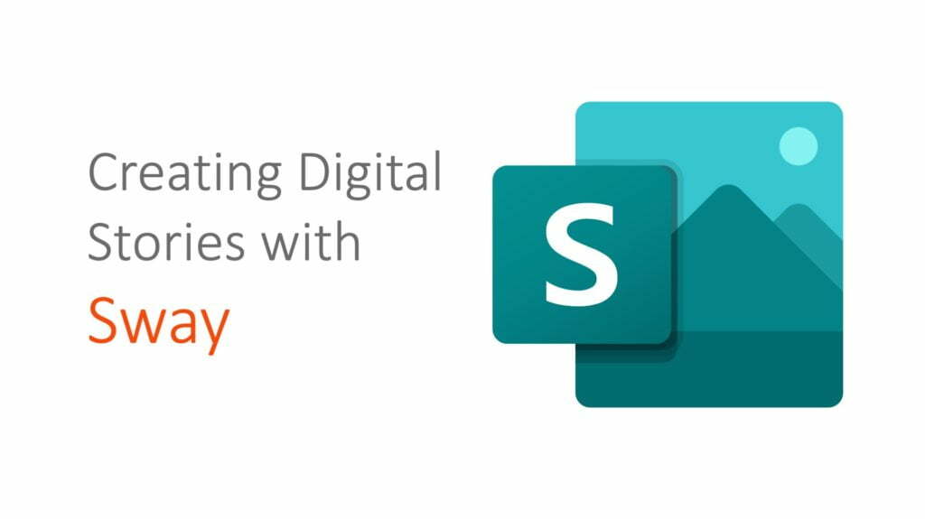 Creating Digital Stories with Sway Professional Development Platform